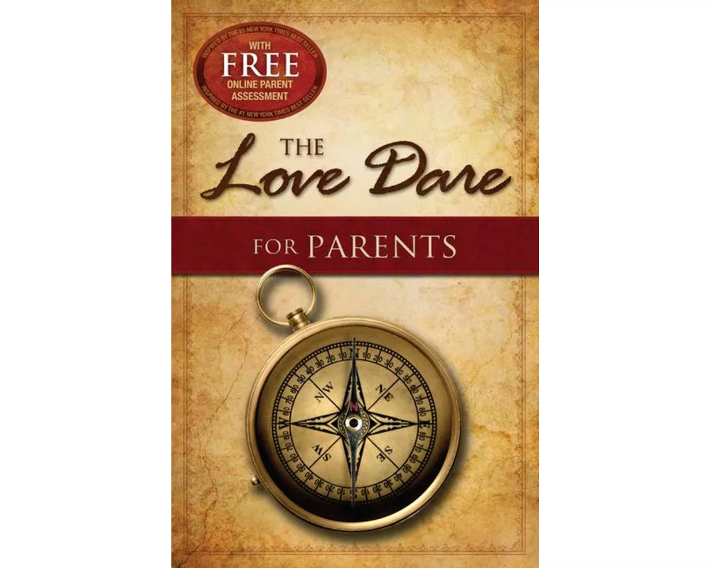 The Love Dare for Parents