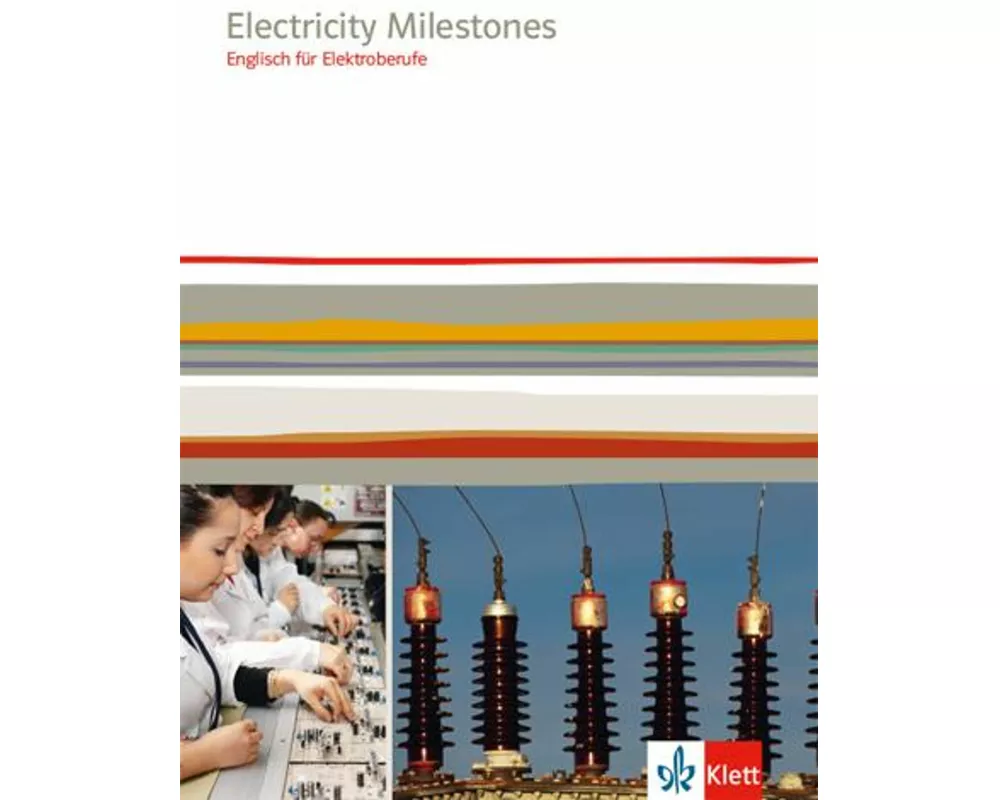 Electricity Milestones. Englisch für Elektroberufe