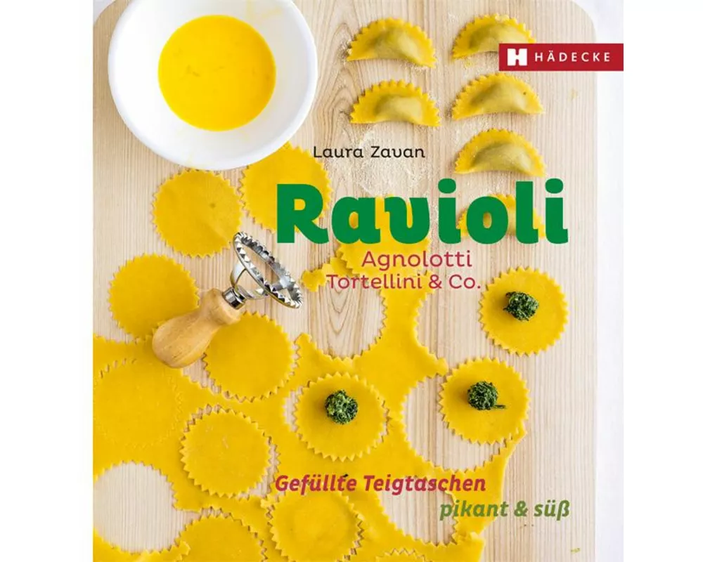 Ravioli, Agnolotti, Tortellini & Co