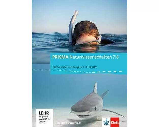 Prisma Naturwissenschaften 7./8. Schuljahr. Schülerbuch Differenzierende Ausgabe. Ausgabe für Nordrhein-Westfalen