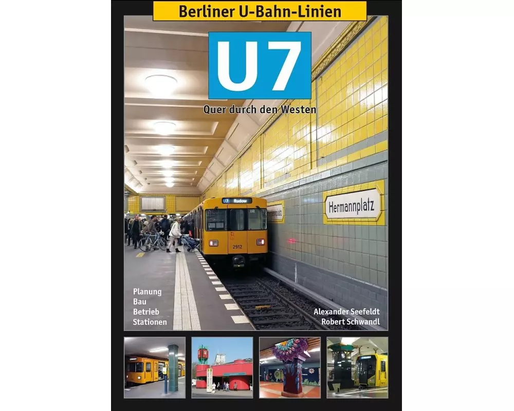 Berliner U-Bahn-Linien: U7