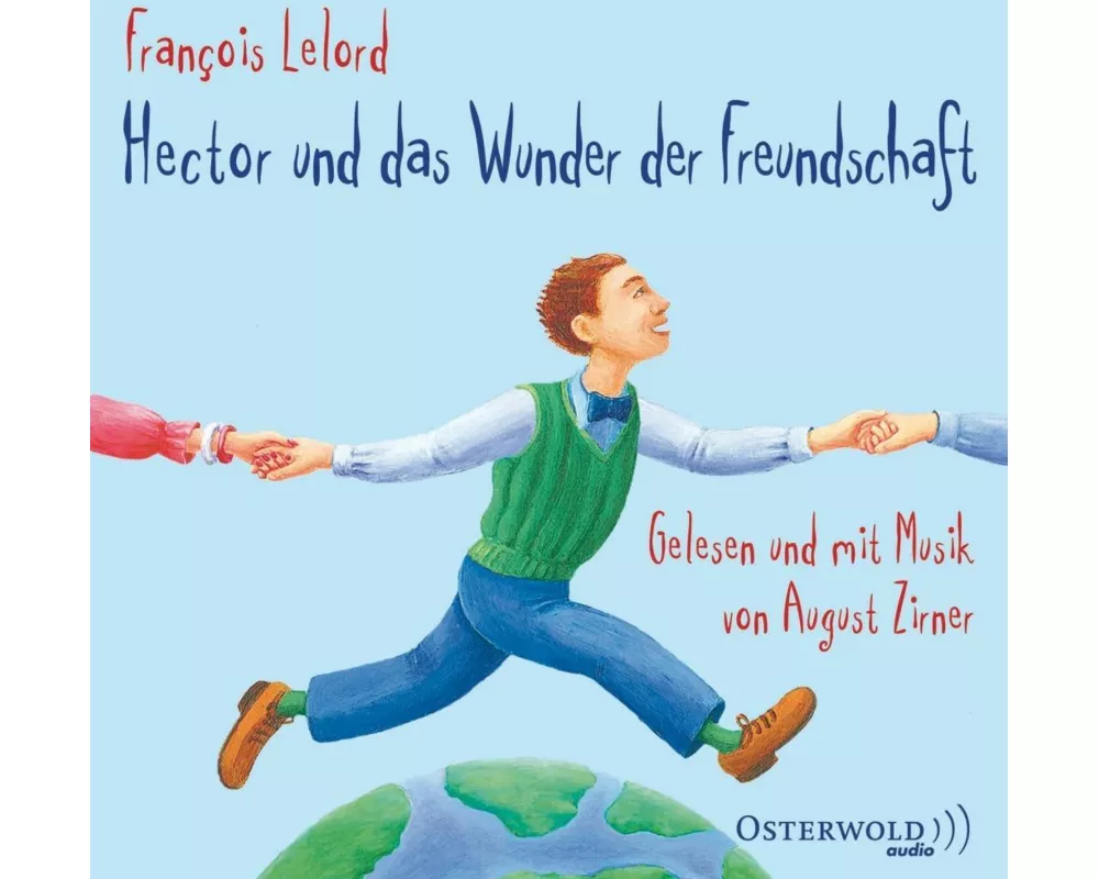 Hector und das Wunder der Freundschaft (Hectors Abenteuer 5)