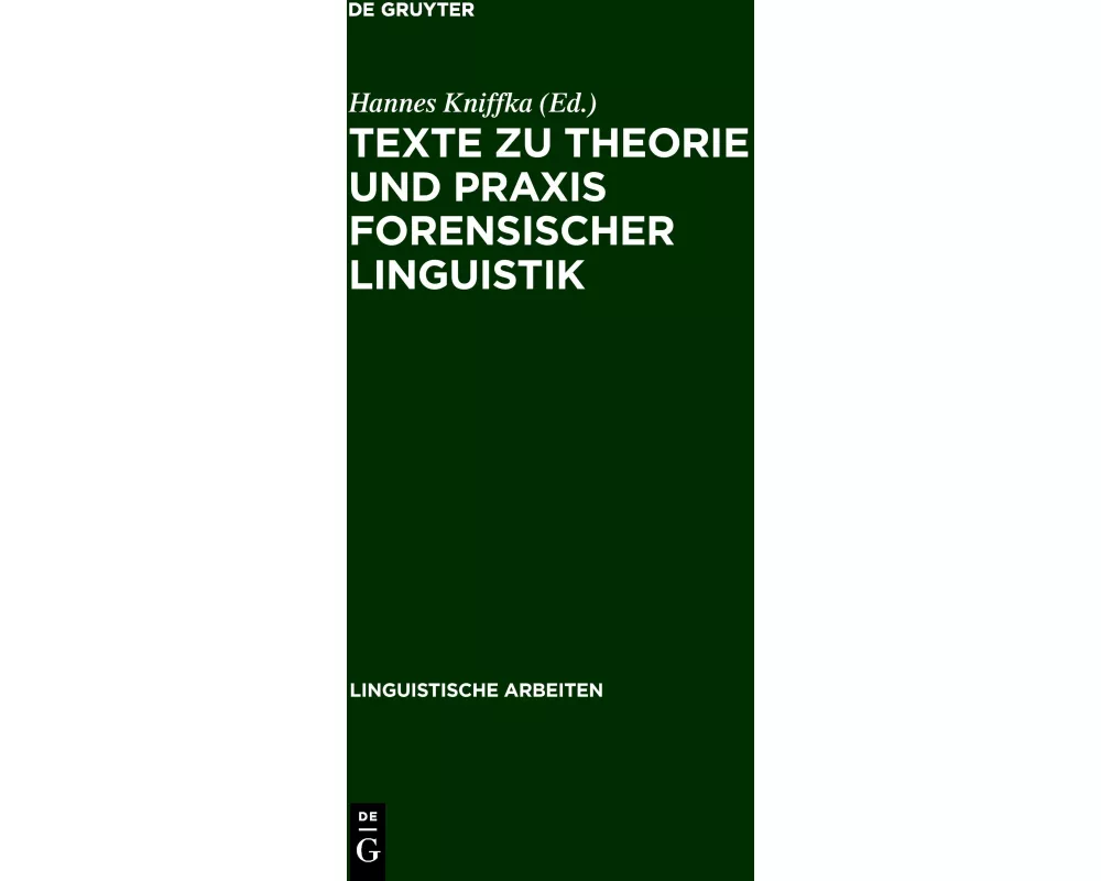 Texte zu Theorie und Praxis forensischer Linguistik