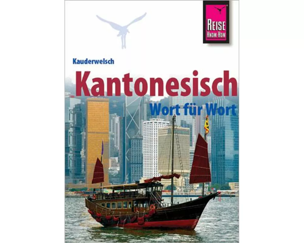 Kantonesisch - Wort für Wort
