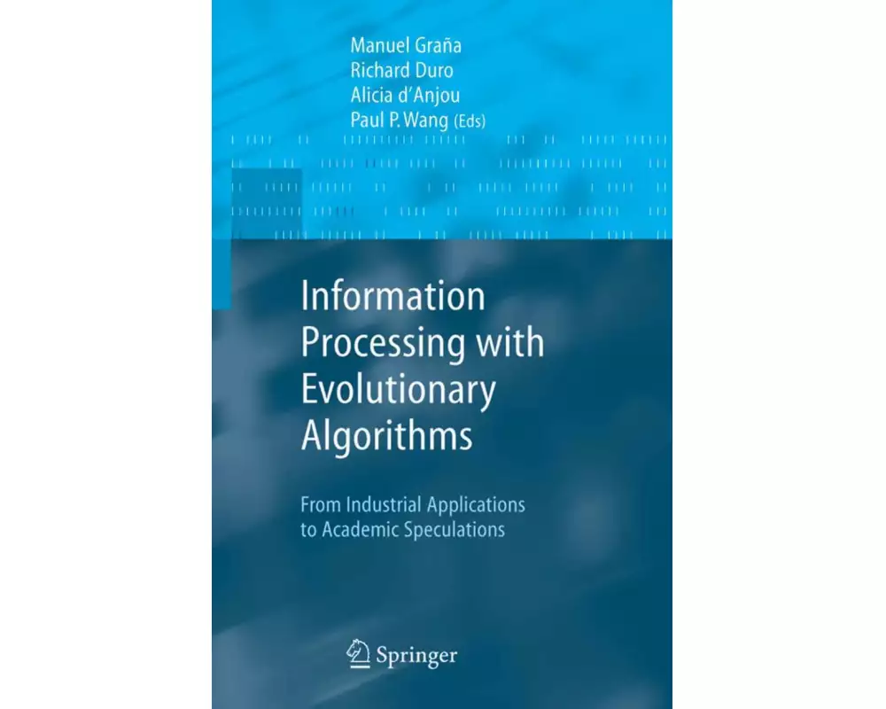 Information Processing with Evolutionary Algorithms