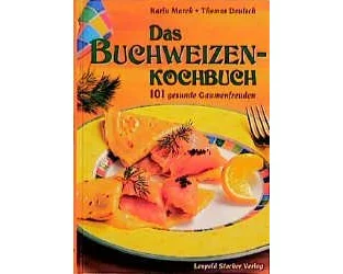 Das Buchweizen-Kochbuch