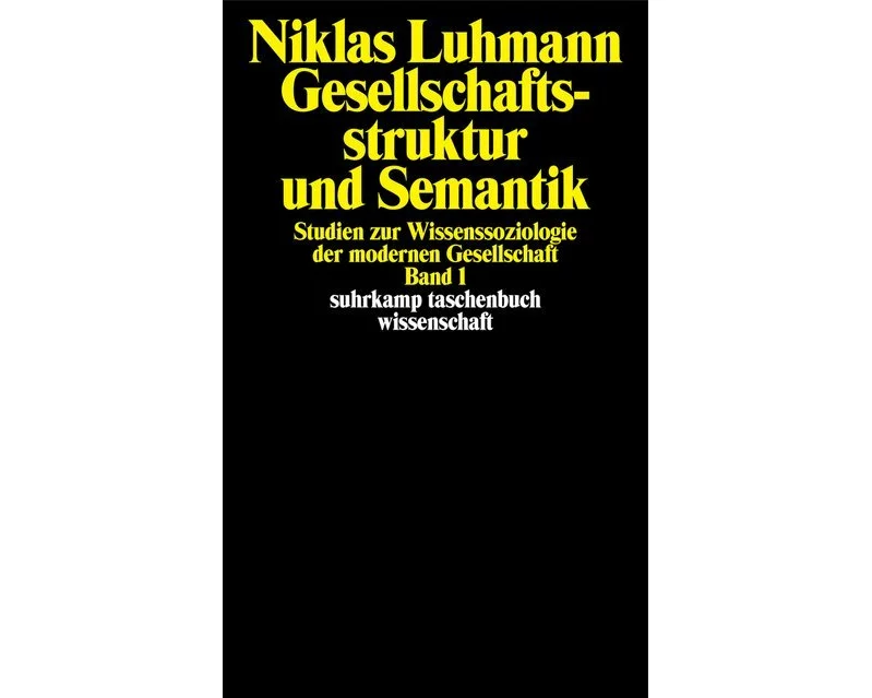 Gesellschaftsstruktur und Semantik