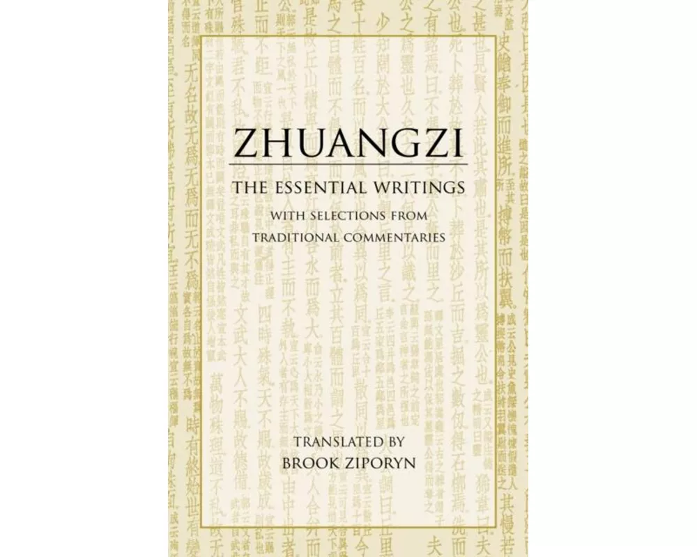 Zhuangzi: The Essential Writings