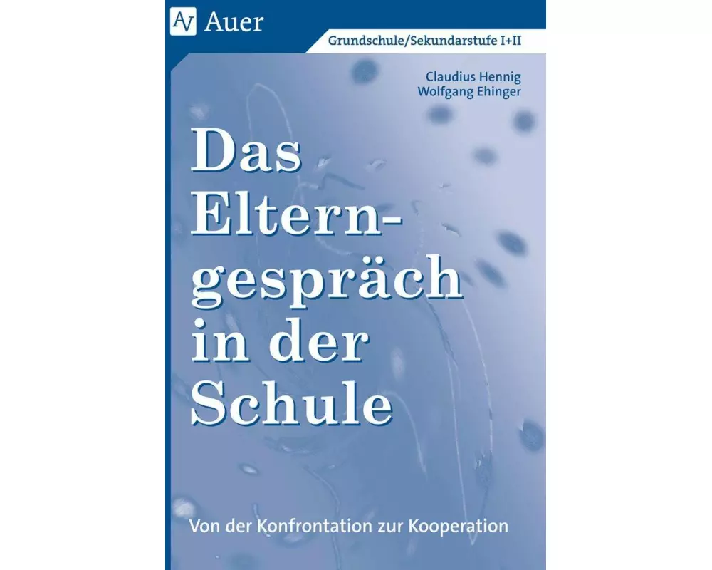 Das Elterngespräch in der Schule