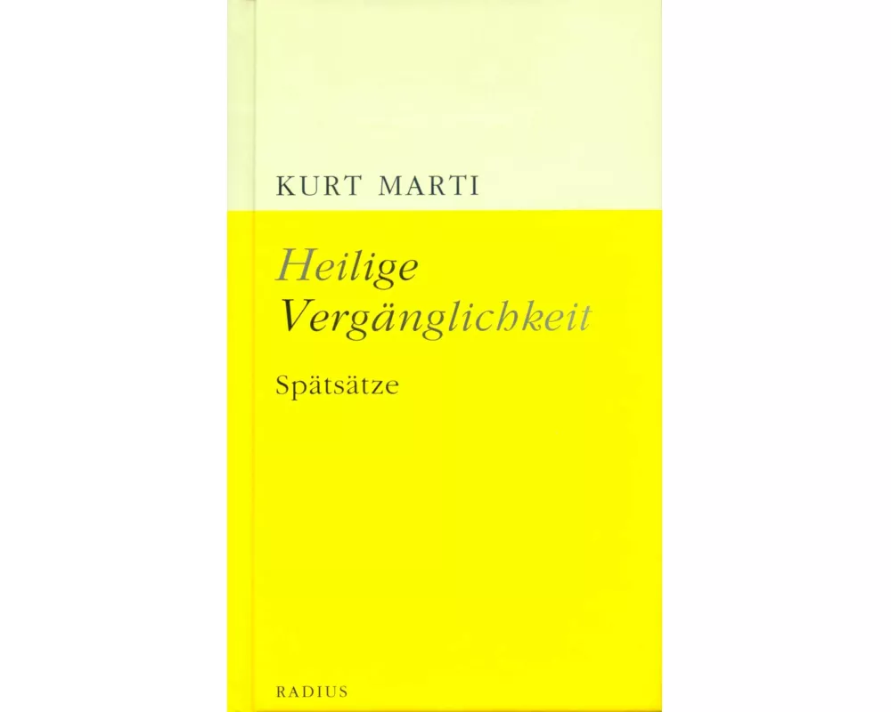 Heilige Vergänglichkeit