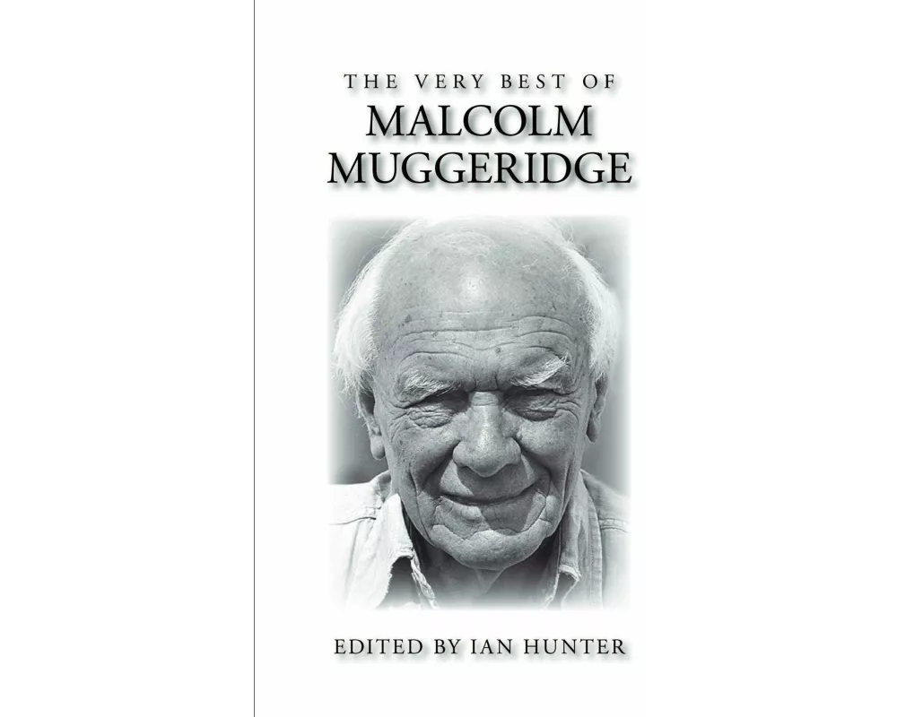The Very Best of Malcolm Muggeridge