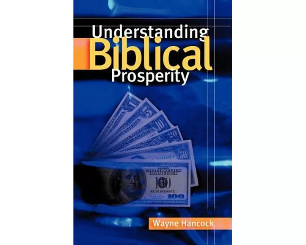 Understanding Biblical Prosperity