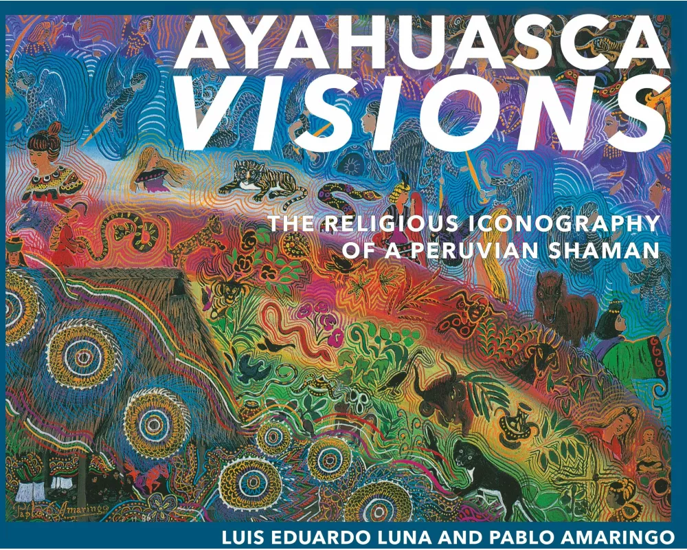 Ayahuasca Visions