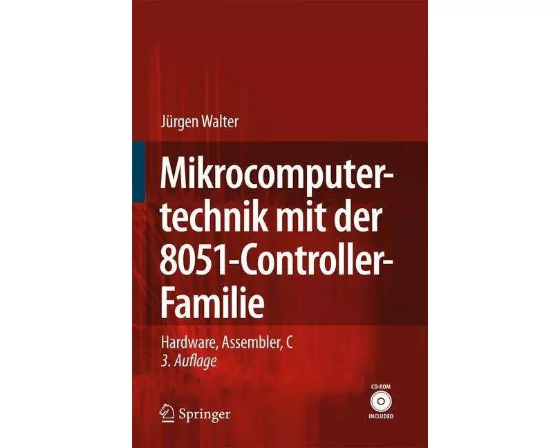 Mikrocomputertechnik mit der 8051-Controller-Familie