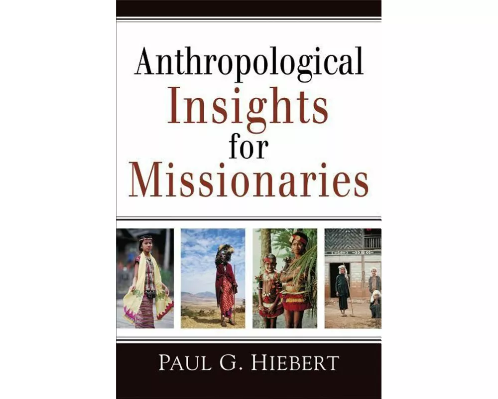 Anthropological Insights for Missionaries