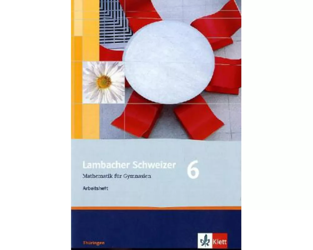 Lambacher Schweizer. 6. Schuljahr. Arbeitsheft plus Lösungsheft. Thüringen