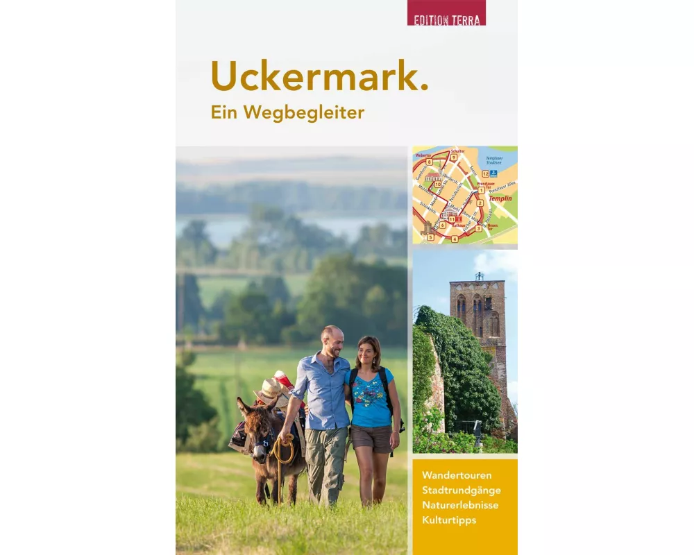 Uckermark. Ein Wegbegleiter