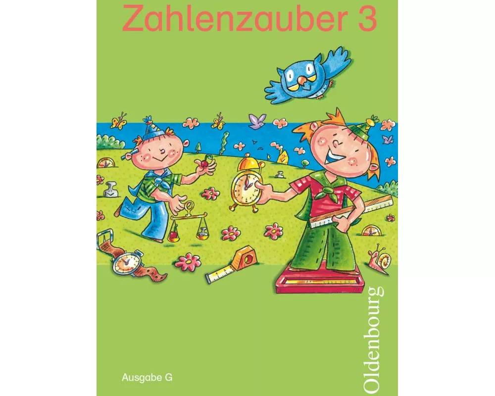 Zahlenzauber - Mathematik für Grundschulen - Ausgabe G für Baden-Württemberg, Hessen, Rheinland-Pfalz und Saarland - 2010 - 3. Schuljahr