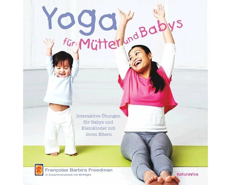 Yoga für Mütter und Babys