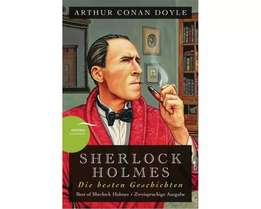 Sherlock Holmes - Die besten Geschichten / Best of Sherlock Holmes