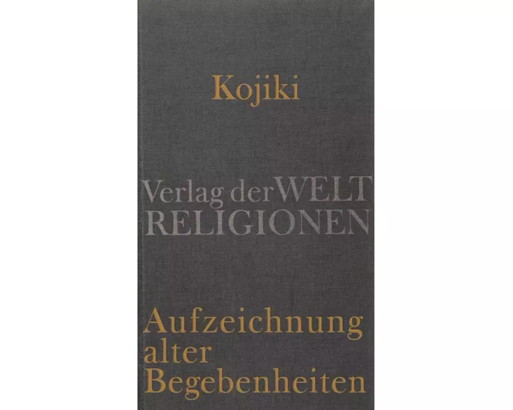Kojiki – Aufzeichnung alter Begebenheiten