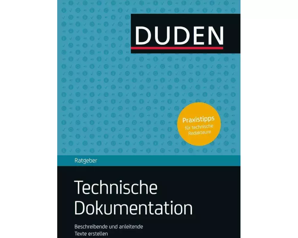 Duden Ratgeber – Technische Dokumentation