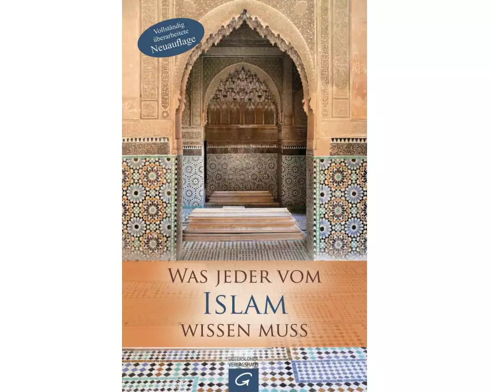 Was jeder vom Islam wissen muss