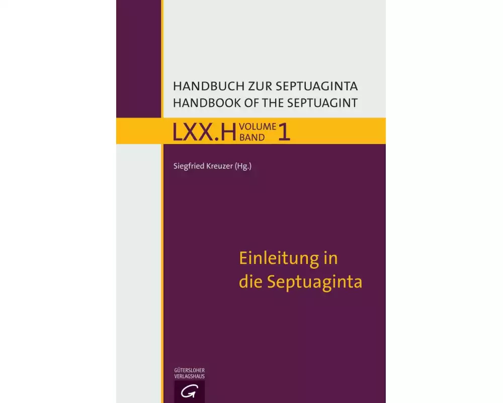 Handbuch zur Septuaginta / Einleitung in die Septuaginta