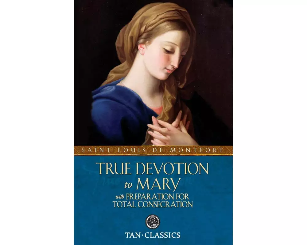 True Devotion to Mary