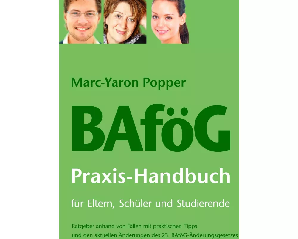 BAföG Praxis-Handbuch für Eltern, Schüler und Studierende