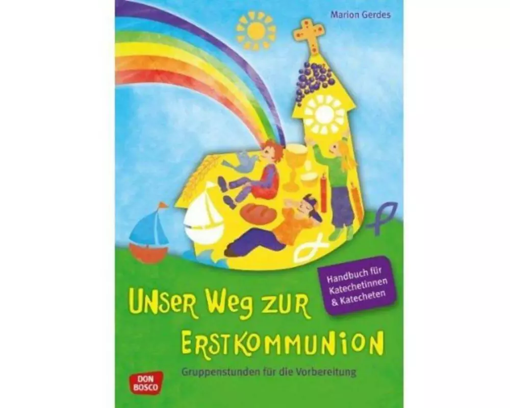 Unser Weg zur Erstkommunion - Handbuch und Begleitmappe