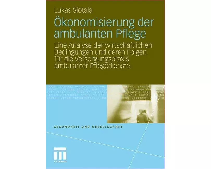 Ökonomisierung der ambulanten Pflege