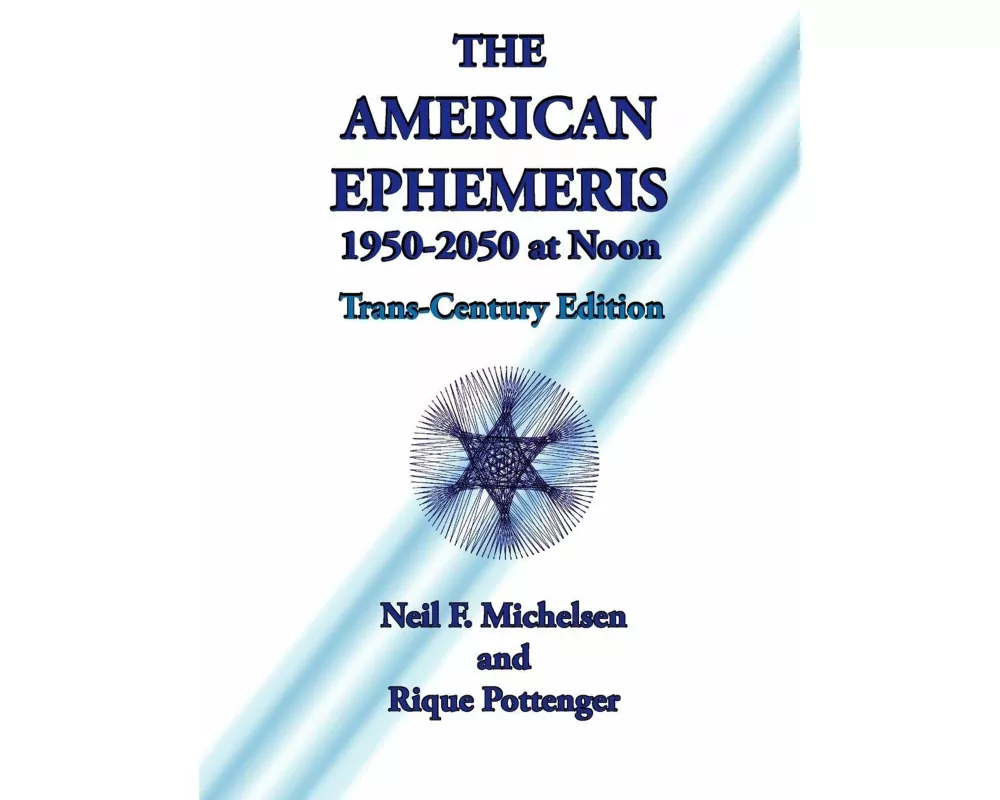 The American Ephemeris 1950-2050 at Noon