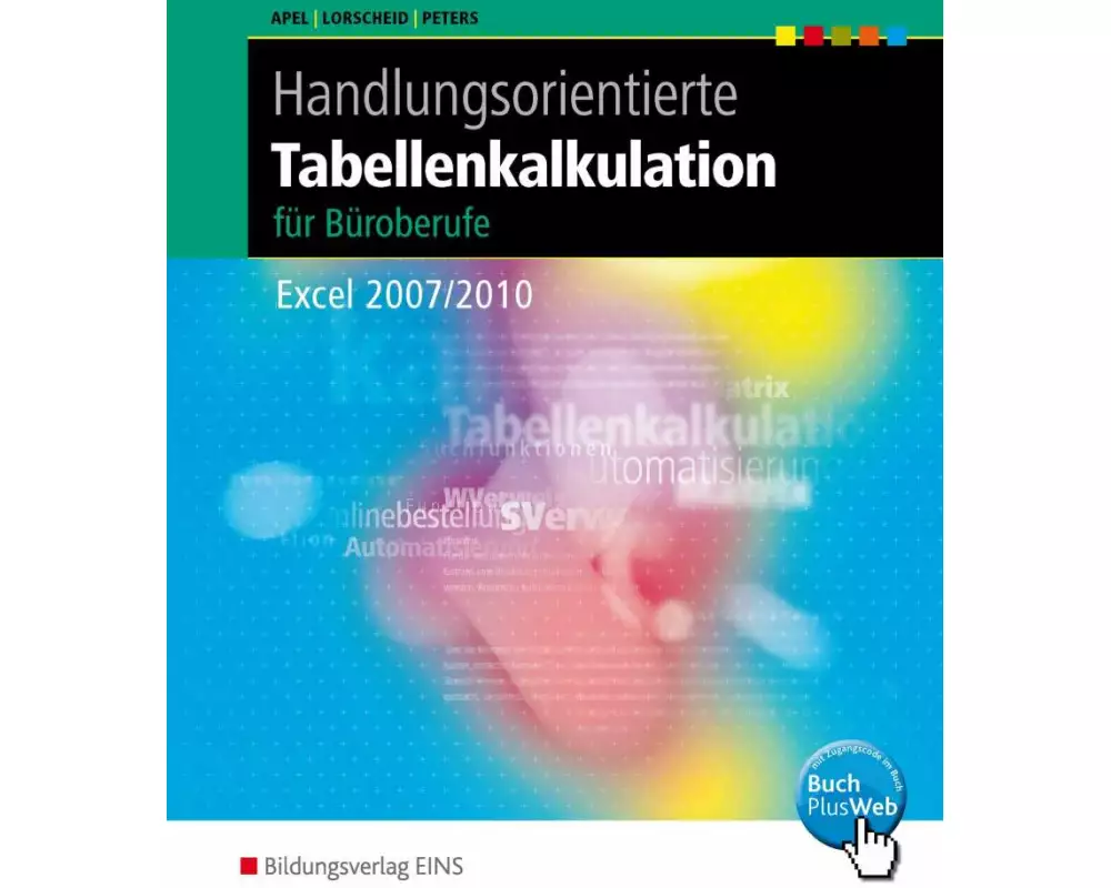 Handlungsorientierte Tabellenkalkulation für Büroberufe