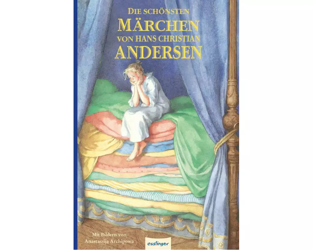 Die schönsten Märchen von Hans Christian Andersen