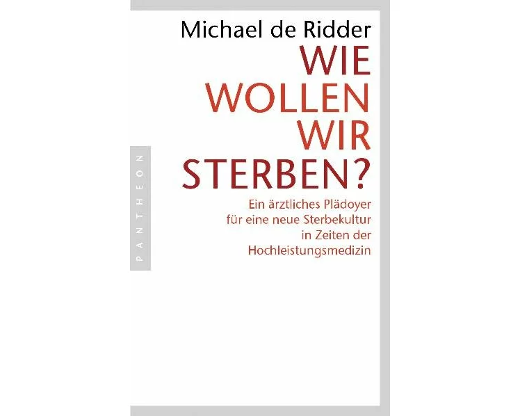 Wie wollen wir sterben?