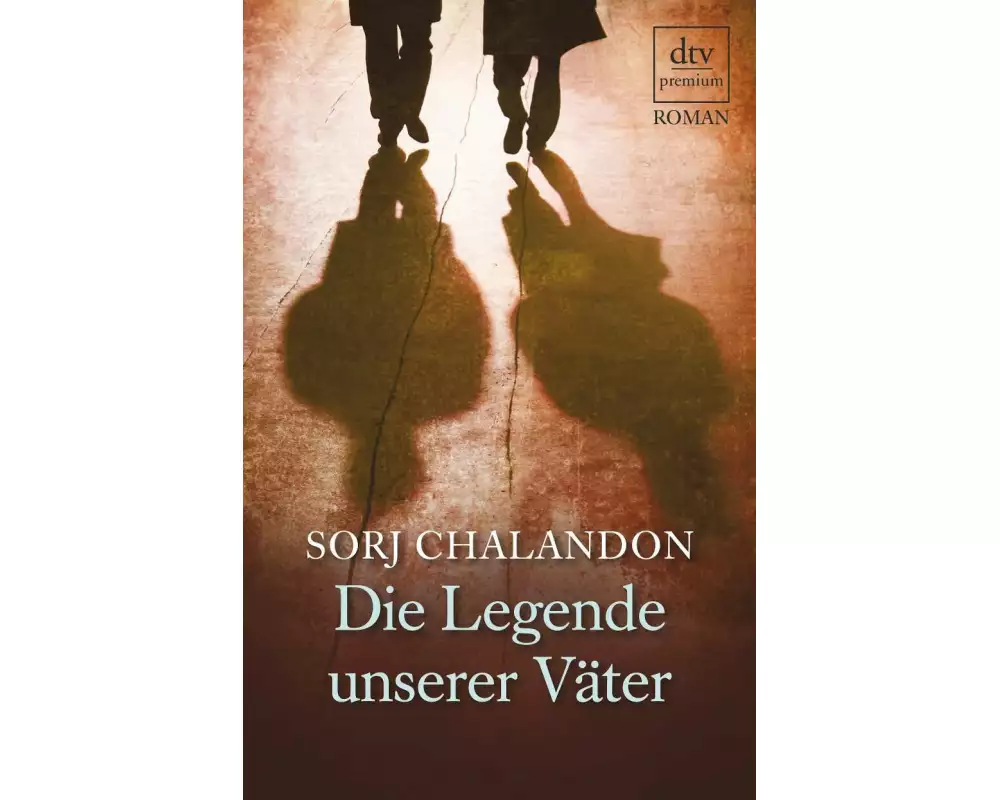 Die Legende unserer Väter