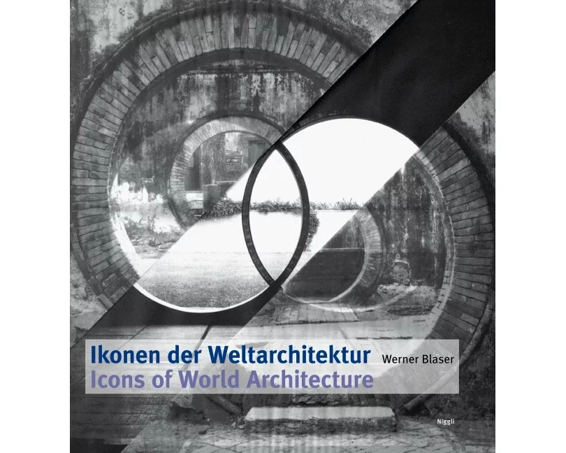 Ikonen der Weltarchitektur. Icons of World Architecture