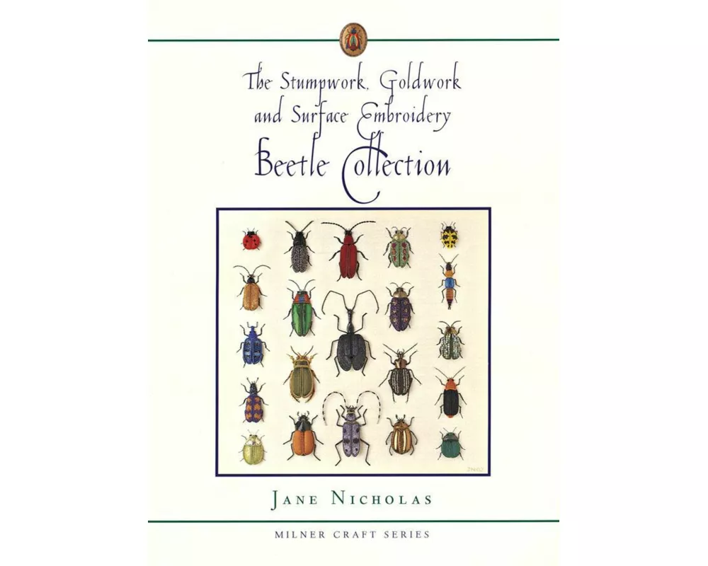 Stumpwork, Goldwork & Surface Embroidery Beetle Collection