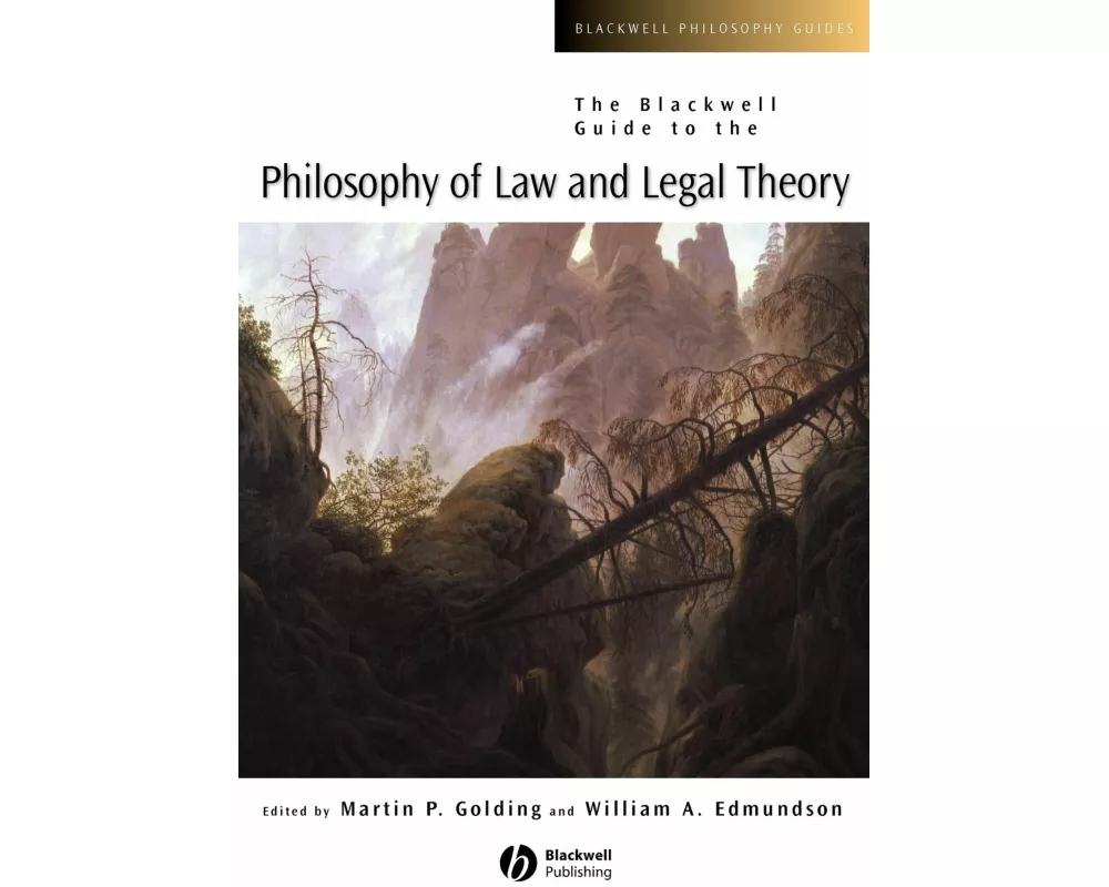 The Blackwell Guide to the Philosophy of Law and Legal Theory
