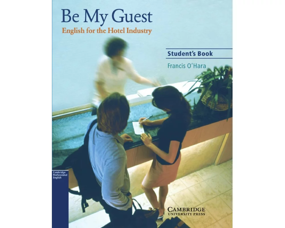 Be my Guest. Students Book