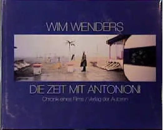 Die Zeit mit Antonioni