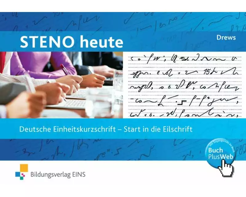 Steno heute - Deutsche Einheitskurzschrift