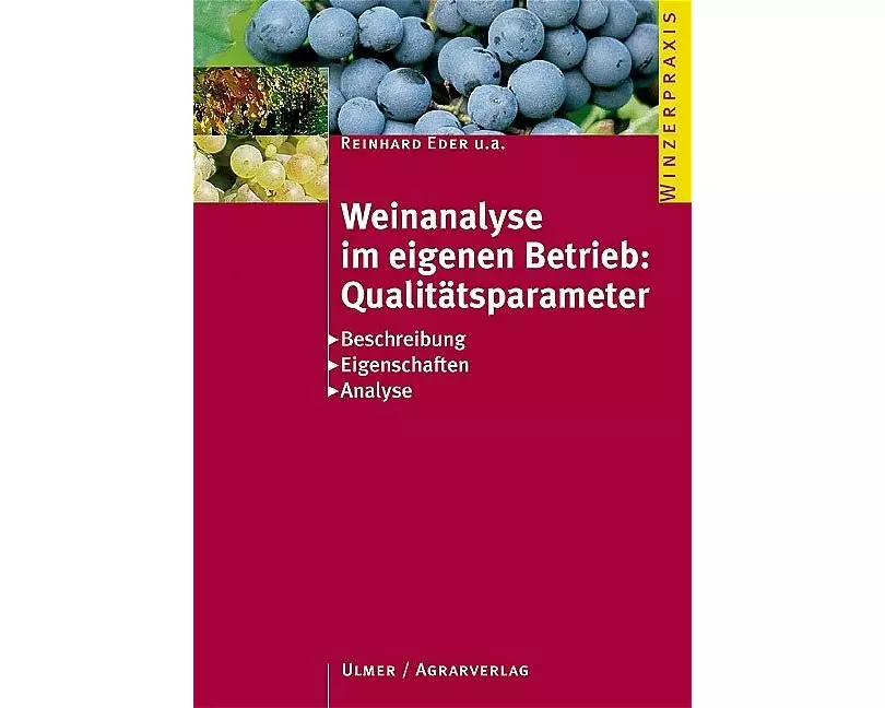 Weinanalyse im eigenen Betrieb: Qualitätsparameter