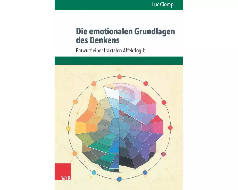 Die emotionalen Grundlagen des Denkens