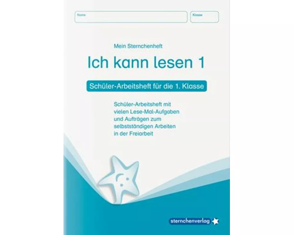 Ich kann lesen 1. Schüler-Arbeitsheft für die 1. Klasse