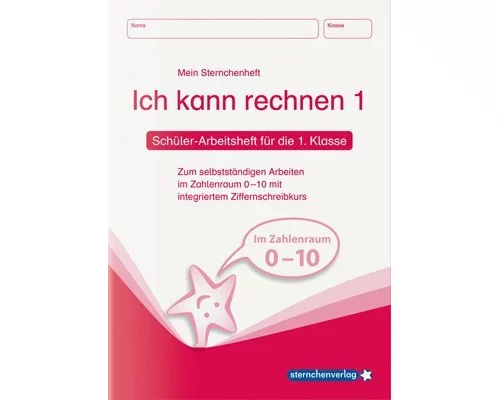 Ich kann rechnen 1. Schüler-Arbeitsheft für die 1. Klasse