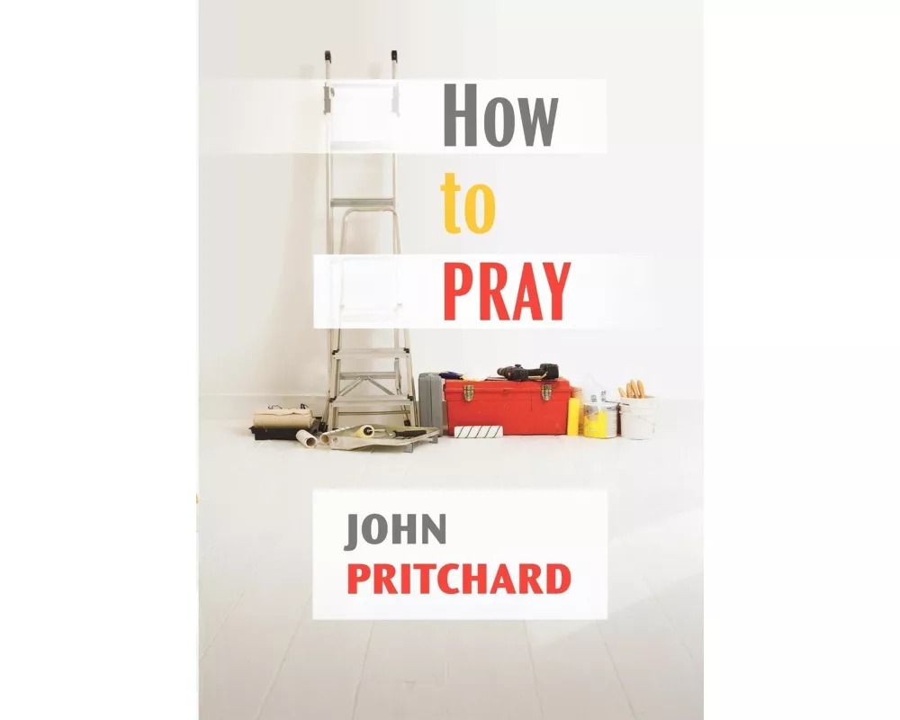 How to Pray