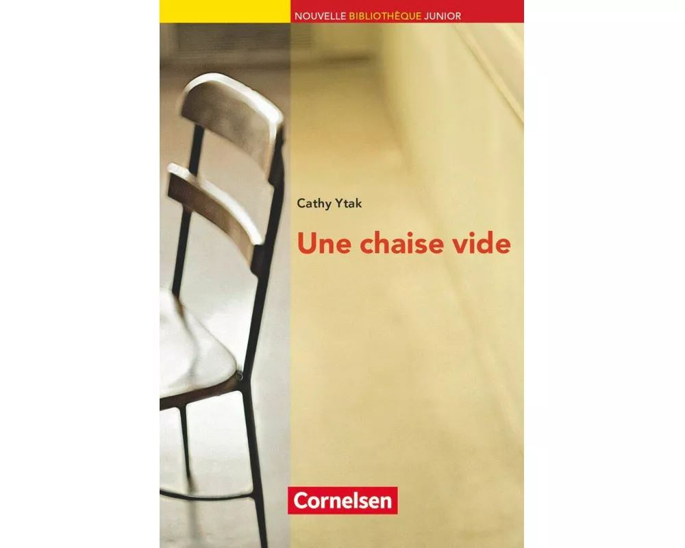 Nouvelle Bibliothèque Junior, Allgemeine Ausgabe, A2+, Une chaise vide, Lektüre mit eingelegtem Vokabular