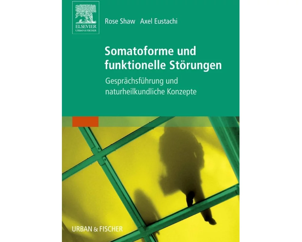 Somatoforme und funktionelle Störungen
